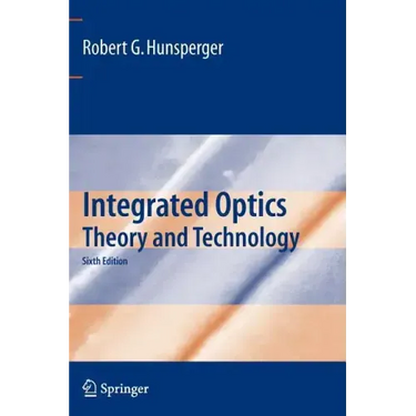 Integrated Optics: Theory and Technology