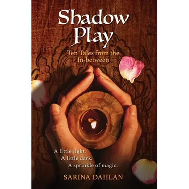 Shadow Play: Ten Tales from the In-Between