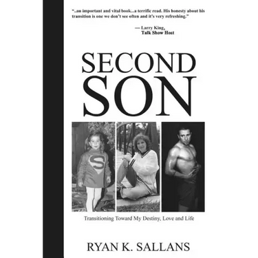 Second Son: Transitioning Toward My Destiny, Love and Life