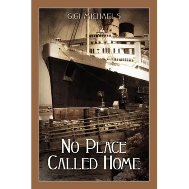 No Place Called Home