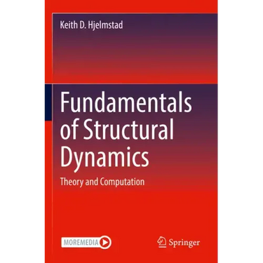 Fundamentals of Structural Dynamics: Theory and Computation