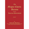The Magna Charta Barons and Their American Descendants