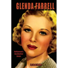 Glenda Farrell: Hollywood's Hardboiled Dame