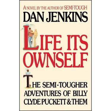 Life Its Own Self