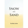 Snow and Sand
