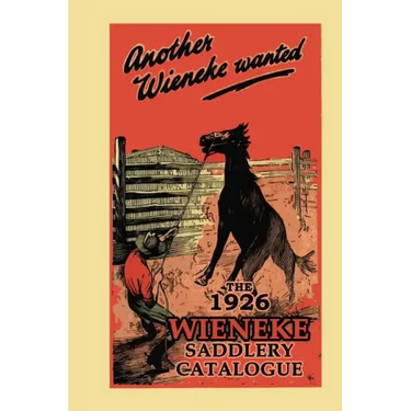 Another Wieneke Wanted!: The 1926 Wieneke Saddlery Catalogue
