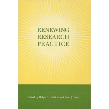 Renewing Research Practice