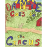 Dante Goes to the Circus