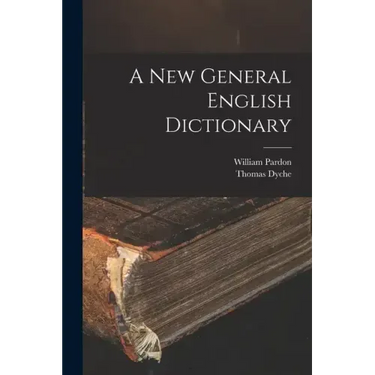 A New General English Dictionary