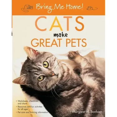 Bring Me Home! Cats Make Great Pets