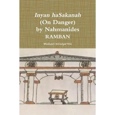 Inyan haSakanah (On Danger) by Nahmanides - RAMBAN