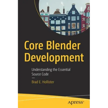 Core Blender Development: Understanding the Essential Source Code