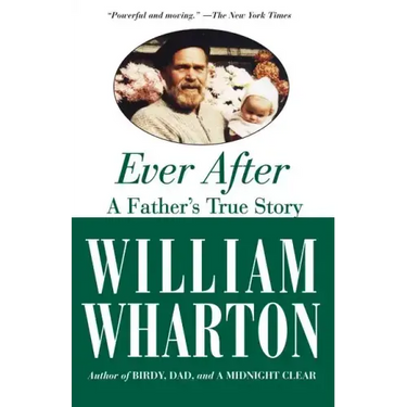 Ever After: A Father's True Story
