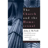 The Church and the Homosexual: Fourth Edition