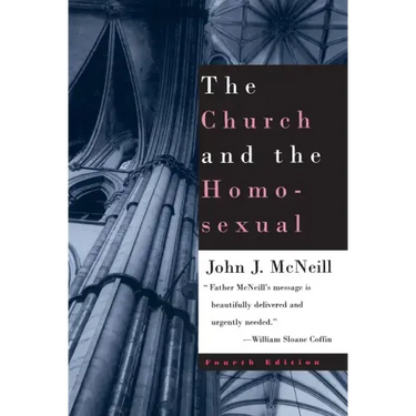 The Church and the Homosexual: Fourth Edition