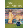 Signs and Wonders Leader Guide: A Beginner's Guide to the Miracles of Jesus