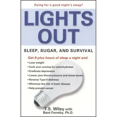 Lights Out: Sleep, Sugar, and Survival