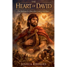 The Heart of David- The Making of a Man After God's Own Heart
