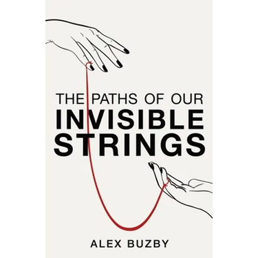 The Paths of Our Invisible Strings