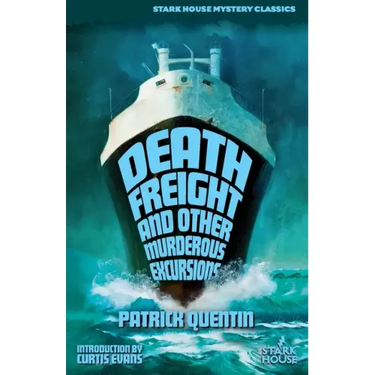 Death Freight and Other Murderous Excursions