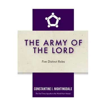 The Army of the Lord: Five Distinct Roles