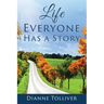 Life Everyone Has a Story