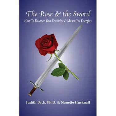 The Rose and the Sword