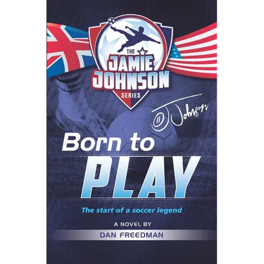 Born to Play: The start of a soccer legend