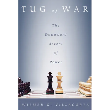 Tug of War: The Downward Ascent of Power