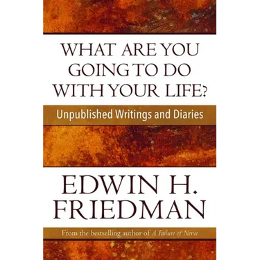 What Are You Going to Do with Your Life?: Unpublished Writings and Diaries