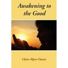 Awakening to the Good