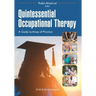 Quintessential Occupational Therapy: A Guide to Areas of Practice