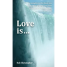 Love is...
