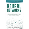 Neural Networks: A Practical Guide For Understanding And Programming Neural Networks And Useful Insights For Inspiring Reinvention