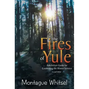 The Fires of Yule: A Keltelven Guide for Celebrating the Winter Solstice