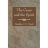 The Cross and the Spirit