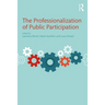 The Professionalization of Public Participation