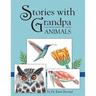 Stories with Grandpa: Animals