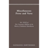 Centenary Ed Works Nathaniel Hawthorne: Miscellaneous Prose and Verse