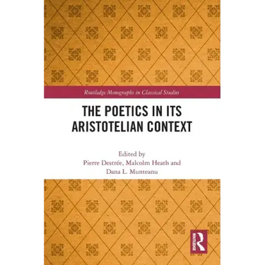The Poetics in Its Aristotelian Context