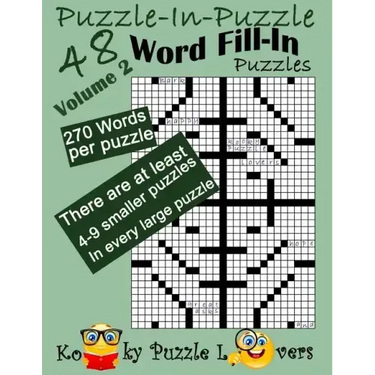 Puzzle-in-Puzzle Word Fill-In, Volume 2, Over 270 words per puzzle
