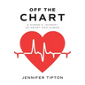 Off the Chart: A Nurse's Journey of Heart and Humor