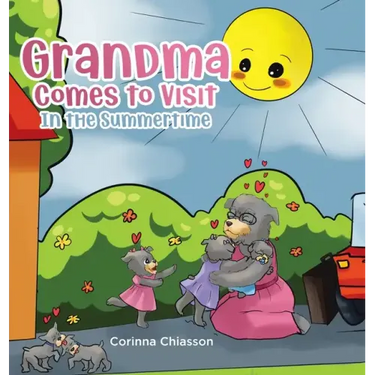 Grandma Comes to Visit: In the Summertime