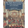 The Anglo-Dutch Moment: Essays on the Glorious Revolution and Its World Impact