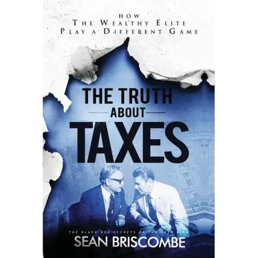 The Truth About Taxes: How the Wealthy Elite Play a Different Game