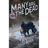 Many Are the Dead: A Raven's Shadow Novella