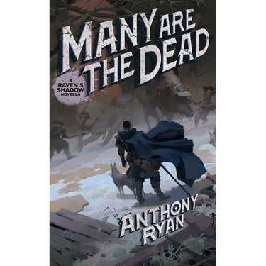 Many Are the Dead: A Raven's Shadow Novella