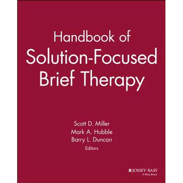 Handbook of Solution-Focused Brief Therapy