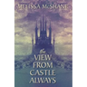 The View From Castle Always