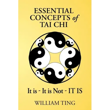 Essential Concepts of Tai Chi